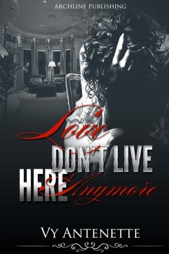 Love Don't Live Here Anymore