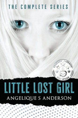 Little Lost Girl The Complete Series: Books 1-3