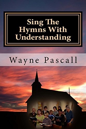 Sing The Hymns With Understanding