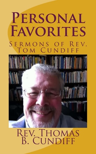 Personal Favorites Sermons of Rev. Thomas B. Cundiff