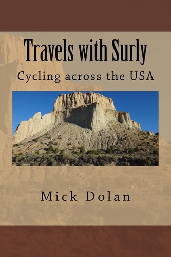 Travels with Surly Cycling Across the USA