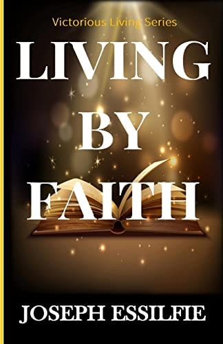 Living By Faith