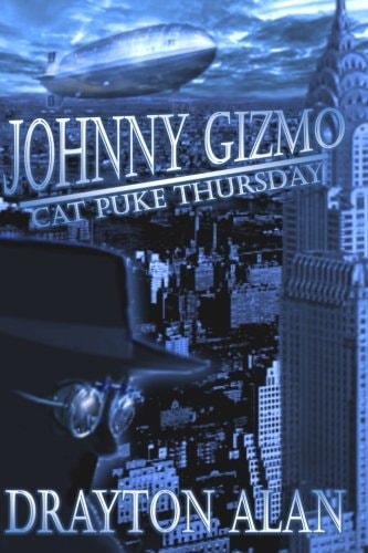 Johnny Gizmo - Cat Puke Thursday