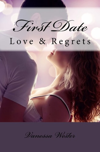 First Date Love and Regrets