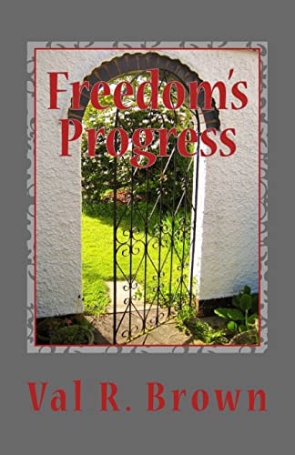 Freedom's Progress A Revealing Tale of Self-Discovery