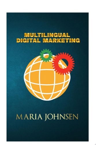 Multilingual Digital Marketing Become The Market Leader