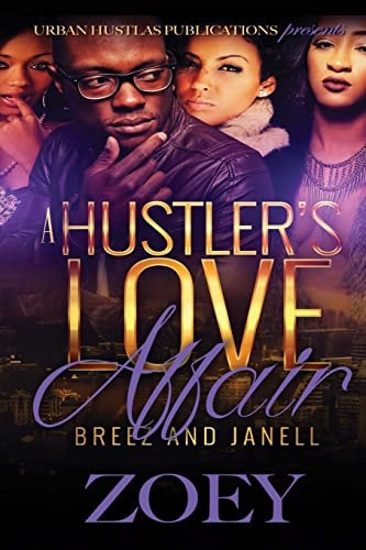 A Hustler's Love Affair Breez and Janell