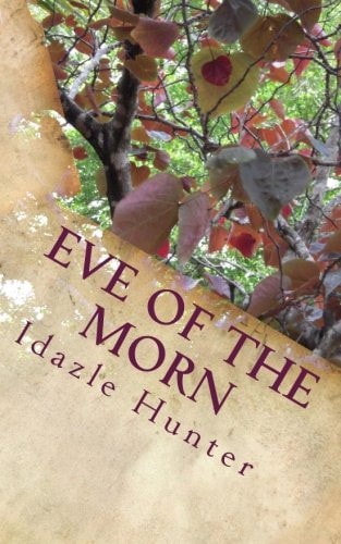 Eve of the Morn