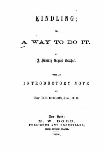 Kindling, Or, a Way to Do It