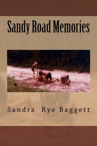 Sandy Road Memories