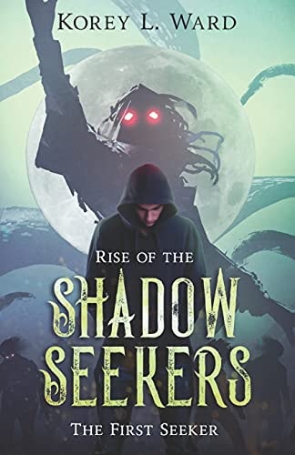 Rise of the Shadow Seekers The First Seeker: The Economy Edition