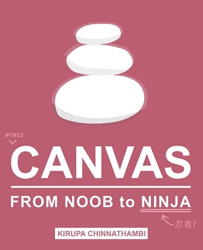 HTML5 Canvas From Noob to Ninja