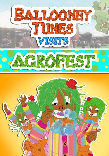 Ballooney-Tunes the Clown Visits Agrofest