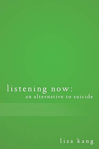 Listening Now An Alternative to Suicide