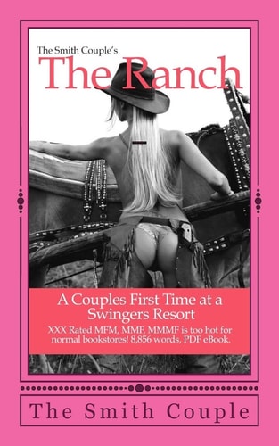 The Ranch A Couples First Time at a Swingers Resort
