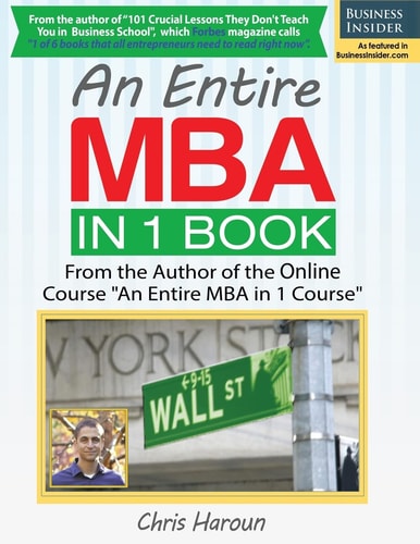 An Entire MBA in 1 Book From the Author of the Online Course "An Entire MBA in 1 Course"