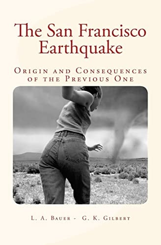 The San Francisco Earthquake Origin and Consequences of the Previous One
