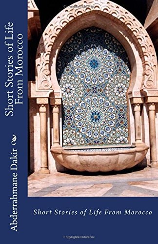 Short Stories of Life from Morocco