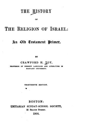 The History of the Religion of Israel, An Old Testament Primer