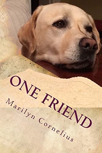 One Friend A Collection of Poems
