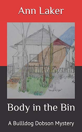 Body in the Bin A Bullldog Dobson Mystery