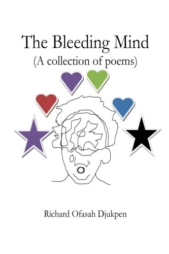 The Bleeding Mind (a Collection of Poems)