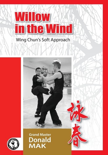 Willow in the Wind Wing Chun's Soft Approach