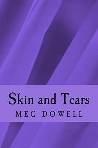 Skin and Tears A Novella Concept Story