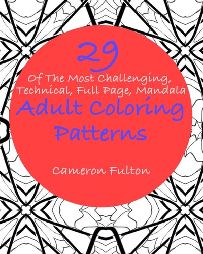 29+ Of The Most Challenging, Technical, Full Page, Mandala Adult Coloring Patterns