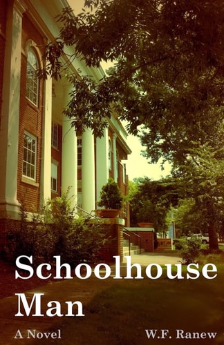 Schoolhouse Man A Brooks Sheffield Love and Crime Novel