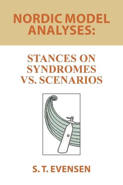 Nordic Model Analyses: Stances on Syndromes vs. Scenarios