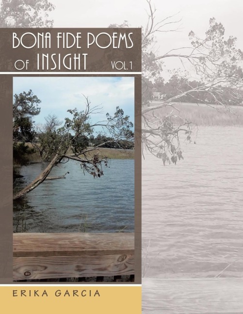 Bona Fide Poems of Insight: Vol. 1