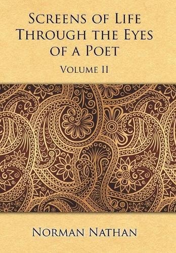 Screens of Life Through the Eyes of a Poet Volume II