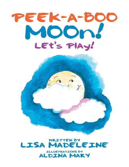 Peek-a-Boo Moon!: Lets Play!