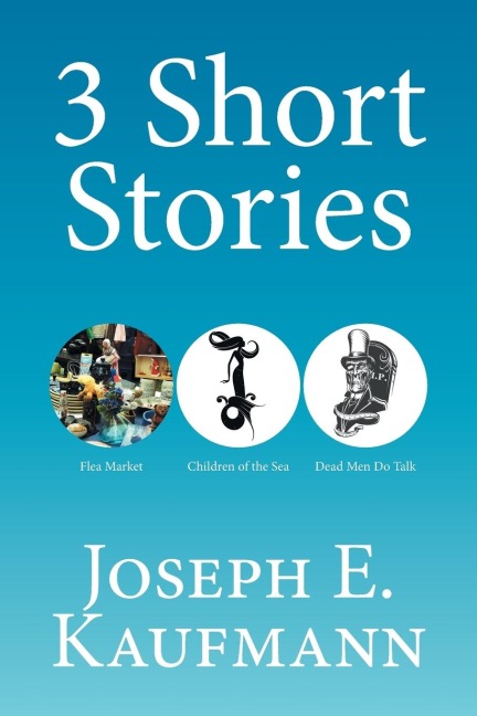 3 Short Stories Flea Market; Children of the Sea; Dead Men Do Talk