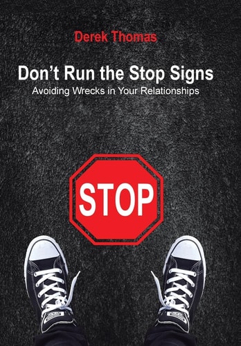 Don't Run the Stop Signs Avoiding Wrecks in Your Relationships