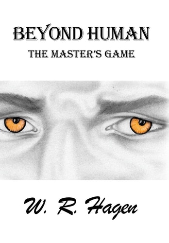 Beyond Human The Master's Game