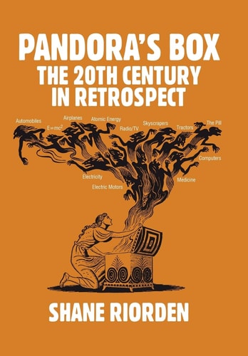 Pandora's Box The 20th Century in Retrospect