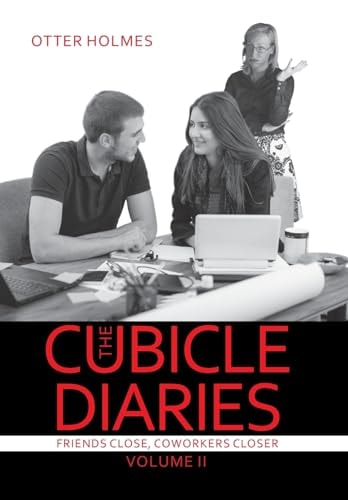 The Cubicle Diaries Volume II