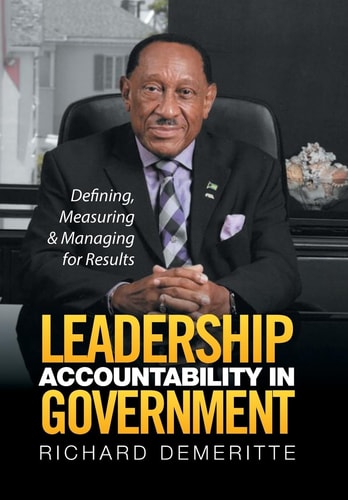 Leadership Accountability in Government Defining, Measuring & Managing for Results