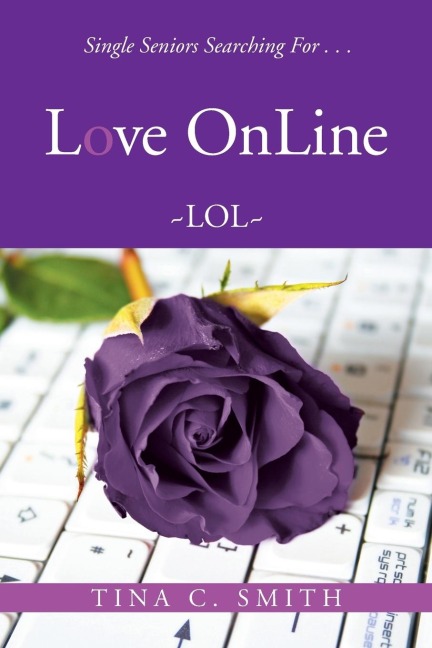 Love OnLine: Single Seniors Searching For . . .