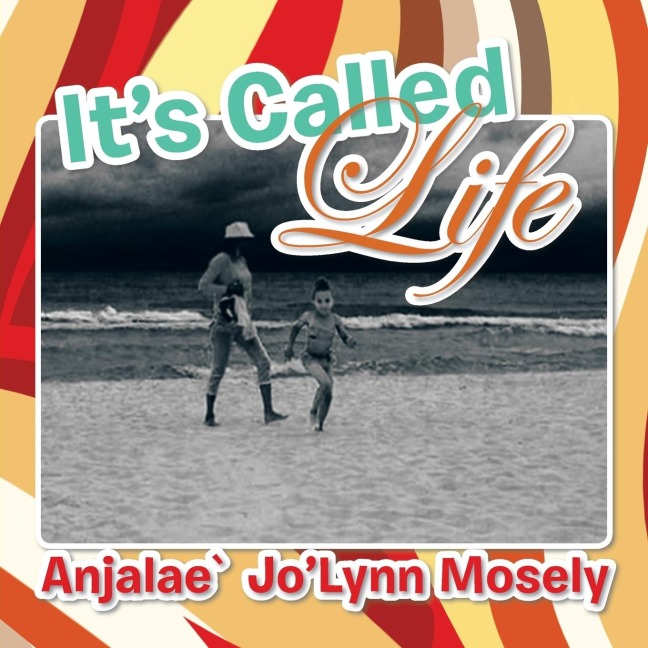 Its Called Life