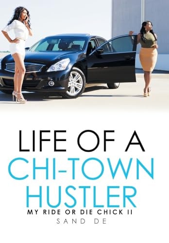 Life of a Chi-Town Hustler