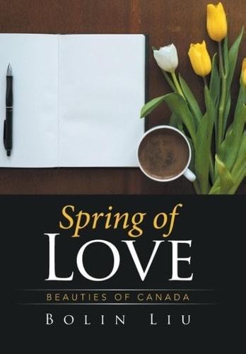 Spring of Love Beauties of Canada
