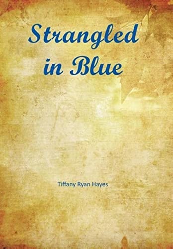 Strangled in Blue