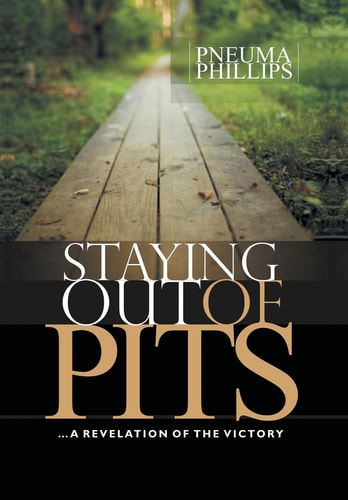 Staying Out of Pits A Revelation of the Victory