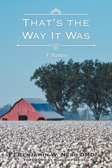 Thats the Way It Was: A Memoir