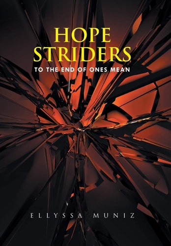 Hope Striders To the End of Ones Mean