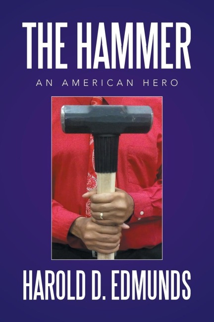 The Hammer: An American Hero