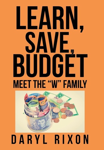 Learn, Save, Budget Meet the "W" Family